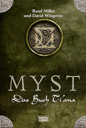 Imagen del vendedor de Myst. Das Buch Ti'ana a la venta por Gerald Wollermann