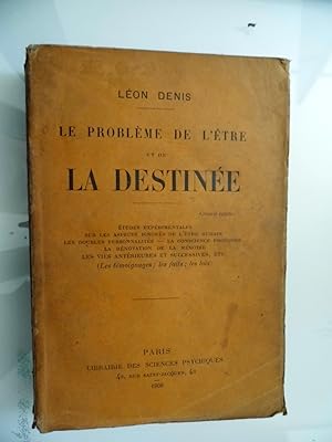 Le problème de l'être et de la destinée