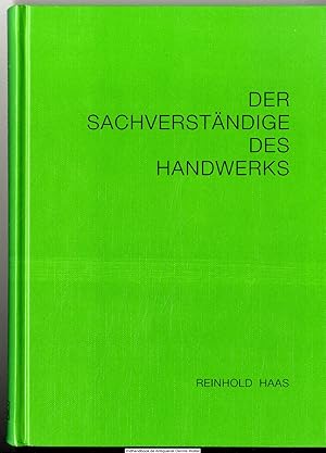 Der Sachverständige des Handwerks : e. Handbuch für d. Praxis