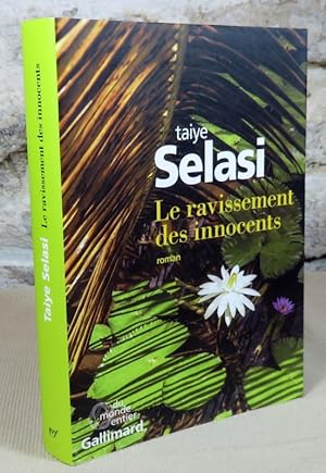 Seller image for Le ravissement des innocents. for sale by Latulu