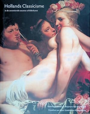 Seller image for Hollands classicisme in de zeventiende-eeuwse schilderkunst for sale by Klondyke