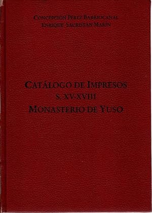 Imagen del vendedor de Catlogo de impresos S. XV-XVIII. Monasterio de Yuso . a la venta por Librera Astarloa