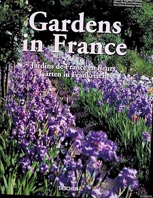 Bild des Verkufers fr Gardens in France = Jardins de France en fleurs = Grten in Frankreich zum Verkauf von Klondyke