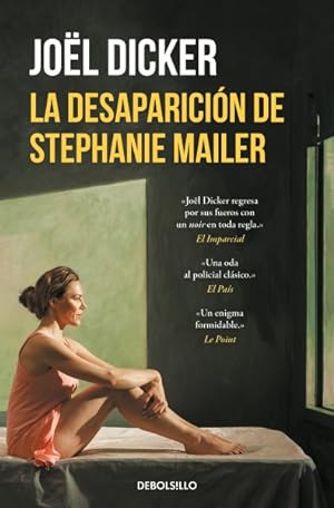 Image du vendeur pour La desaparicin de Stephanie Mailer/ The Disappearance of Stephanie Mailer -Language: spanish mis en vente par GreatBookPrices