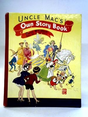 Seller image for Uncle Mac's Own Story Book for sale by World of Rare Books