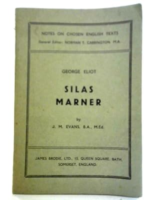 Bild des Verkufers fr Notes on Chosen English Texts: George Eliot, Silas Marner zum Verkauf von World of Rare Books