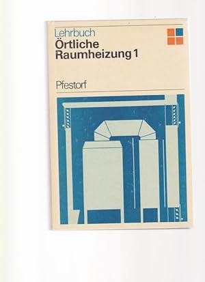 Örtliche Raumheizung Band 1 + 2. Lehrbuch