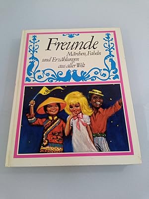 Seller image for Freunde. Mrchen, Fabeln und Erzhlungen aus aller Welt for sale by SIGA eG