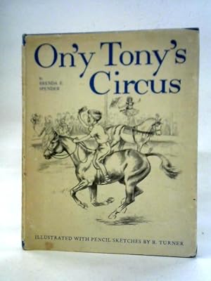 Seller image for On'y Tony's Circus for sale by World of Rare Books