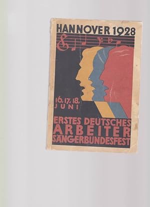 Erstes deutsches Arbeitersängerbundesfest in Hannover am 16., 17. und 18.Juni 1928