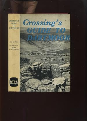 Crossing's Guide to Dartmoor; the 1912 Edition Reprinted with New Introduction