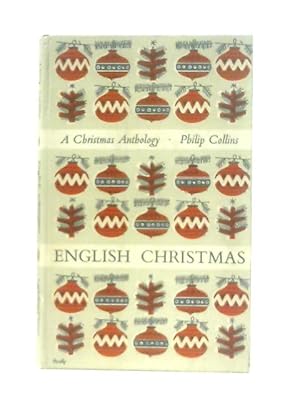 Imagen del vendedor de English Christmas: An Anthology a la venta por World of Rare Books