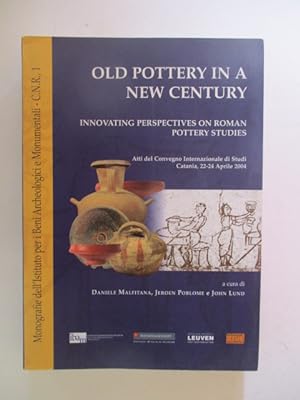 Old Pottery in a New Century. Innovating Perspectives on Roman Pottery Studies