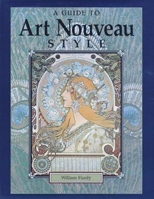 Bild des Verkufers fr A Guide to Art Nouveau Style zum Verkauf von WeBuyBooks