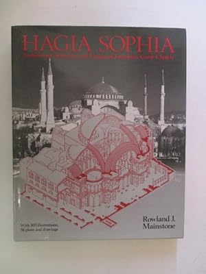 Seller image for Hagia Sophia: Architecture, Structure and Liturgy of Justinian's Great Church for sale by GREENSLEEVES BOOKS