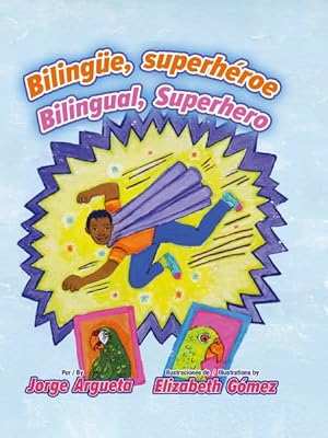 Image du vendeur pour Bilingue, superheroe / Bilingual, Superhero -Language: spanish mis en vente par GreatBookPrices