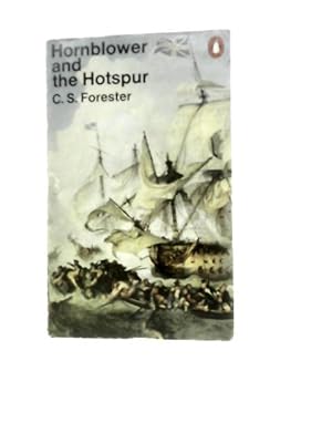 Imagen del vendedor de Hornblower and the Hotspur a la venta por World of Rare Books