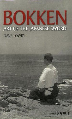 Seller image for Bokken: Art of the Japanese Sword (Literary Links to the Orient) for sale by WeBuyBooks