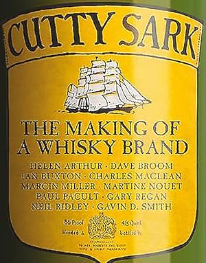 Imagen del vendedor de Cutty Sark : The Making of a Whisky Brand a la venta por GreatBookPricesUK