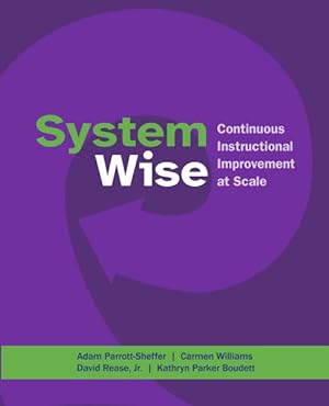 Seller image for System Wise : Continuous Instructional Improvement at Scale for sale by GreatBookPrices