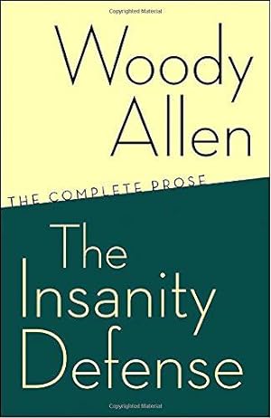 Immagine del venditore per The Insanity Defense: The Complete Prose venduto da WeBuyBooks