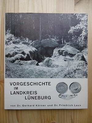 Seller image for Vorgeschichte im Landkreis Lneburg. (Hrsg.: Museumsverein fr das Frstentum Lneburg). for sale by Antiquariat Steinwedel