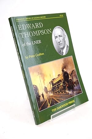 Imagen del vendedor de EDWARD THOMPSON OF THE LNER a la venta por Stella & Rose's Books, PBFA