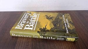 Seller image for Bravery in Battle: Stories from the Front Line for sale by BoundlessBookstore