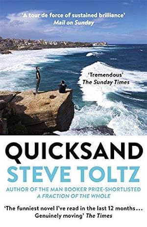 Bild des Verkufers fr Quicksand: Steve Toltz zum Verkauf von WeBuyBooks