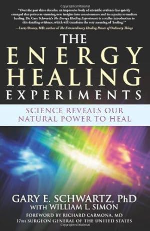 Bild des Verkufers fr The Energy Healing Experiments: Science Reveals Our Natural Power to Heal zum Verkauf von WeBuyBooks