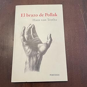 Seller image for El brazo de Pollak for sale by Kavka Libros