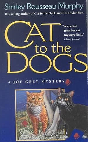 Seller image for Cat to the Dogs : A Joe Grey Mystery for sale by GreatBookPrices