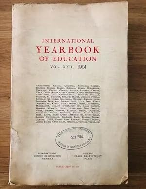 Seller image for INTERNATIONAL YEARBOOK OF EDUCATION VOL. XXIII, 1961 for sale by Happyfish Books