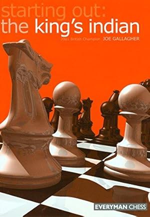 Bild des Verkufers fr Starting Out: King's Indian (Starting Out): The King's Indian (Starting Out - Everyman Chess) zum Verkauf von WeBuyBooks