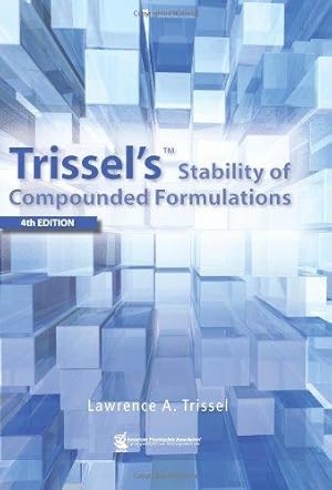 Imagen del vendedor de Trissel's Stability of Compounded Formulations a la venta por WeBuyBooks