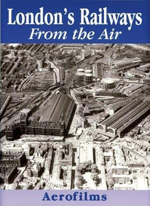 Immagine del venditore per London's Railways From the Air venduto da WeBuyBooks