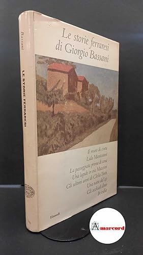 Giorgio Bassani. Le storie ferraresi