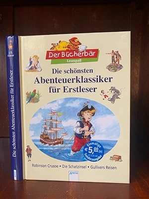 Bild des Verkufers fr Die schnsten Abenteuerklassiker fr Erstleser. Robinson Crusoe. Die Schatzinsel. Gullivers Reisen. zum Verkauf von Antiquariat an der Nikolaikirche