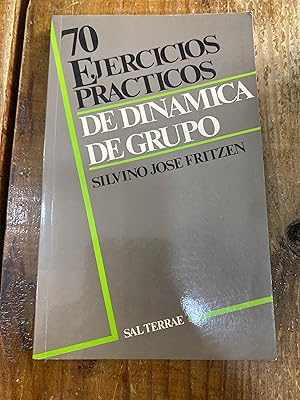 Seller image for Setenta ejercicios prcticos de dinmica de grupo for sale by Trfico de Libros Lavapies