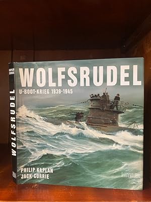 Wolfsrudel. U-Boot-Krieg 1939-1945.