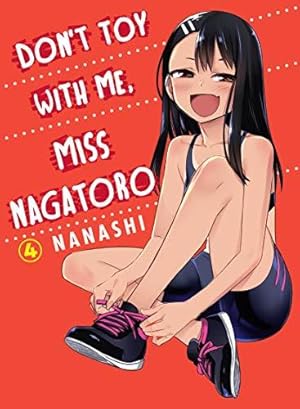 Imagen del vendedor de Don't Toy With Me Miss Nagatoro, Volume 4 (Don't Mess With Me Miss Nagatoro) a la venta por WeBuyBooks