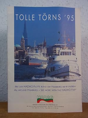 Tolle Törns '95. Mit der HADAG-Flotte rund um Hamburg mehr erleben - All around Hamburg. See more...