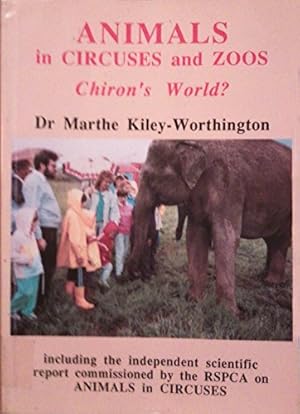 Bild des Verkufers fr Animals in Circuses and Zoos: Chiron's World? zum Verkauf von WeBuyBooks