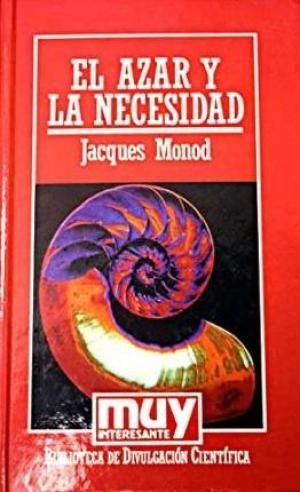 EL AZAR Y LA NECESIDAD