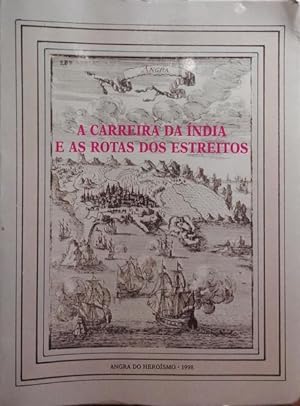 Seller image for A CARREIRA DA NDIA E AS ROTAS DOS ESTREITOS. for sale by Livraria Castro e Silva