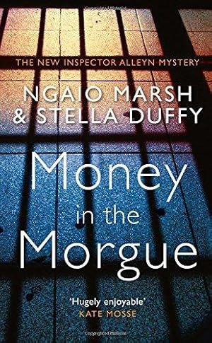 Seller image for Money in the Morgue: The New Inspector Alleyn Mystery for sale by WeBuyBooks 2