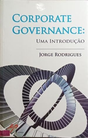 CORPORATE GOVERNANCE: UMA INTRODUÇÃO.