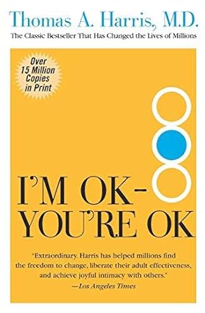 Bild des Verkufers fr I'm Ok--You're Ok zum Verkauf von WeBuyBooks