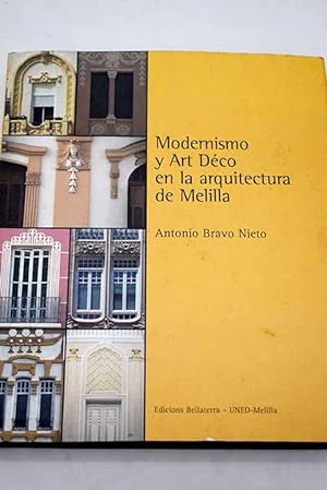 Imagen del vendedor de Modernismo y Art Dec en la arquitectura de Melilla a la venta por Alcan Libros