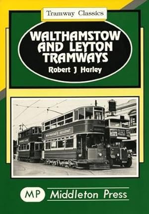 Bild des Verkufers fr Walthamstow and Leyton (Tramways Classics) zum Verkauf von WeBuyBooks